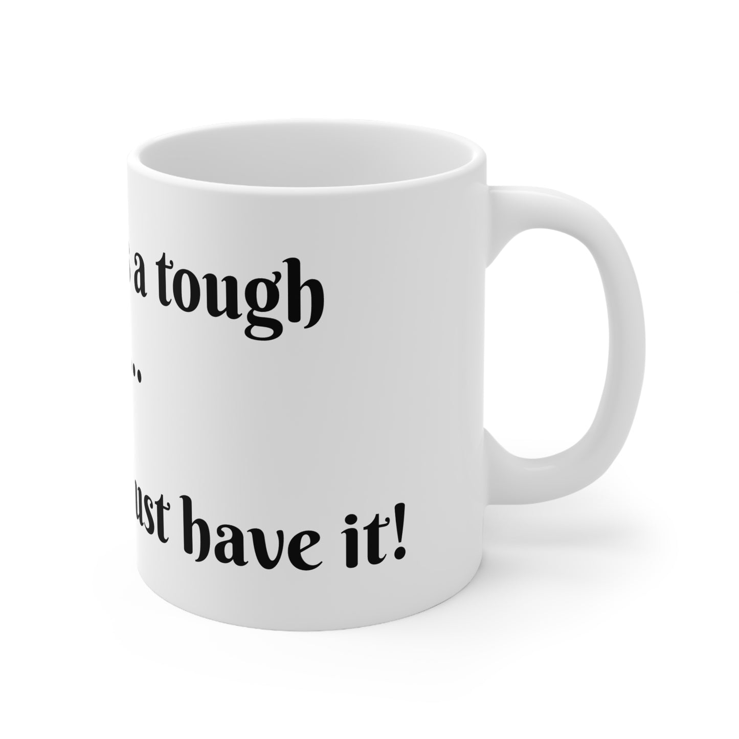 Tough Conversation Ceramic Coffee Cup & Mug, 11oz